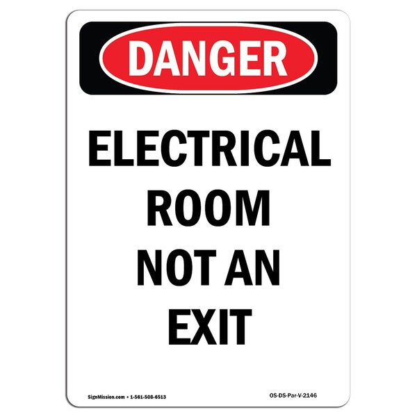 Safety Sign, OSHA Danger, 5" Height, Electrical Room Not An Exit, Portrait, 10PK